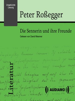 cover image of Die Sennerin und ihre Freunde